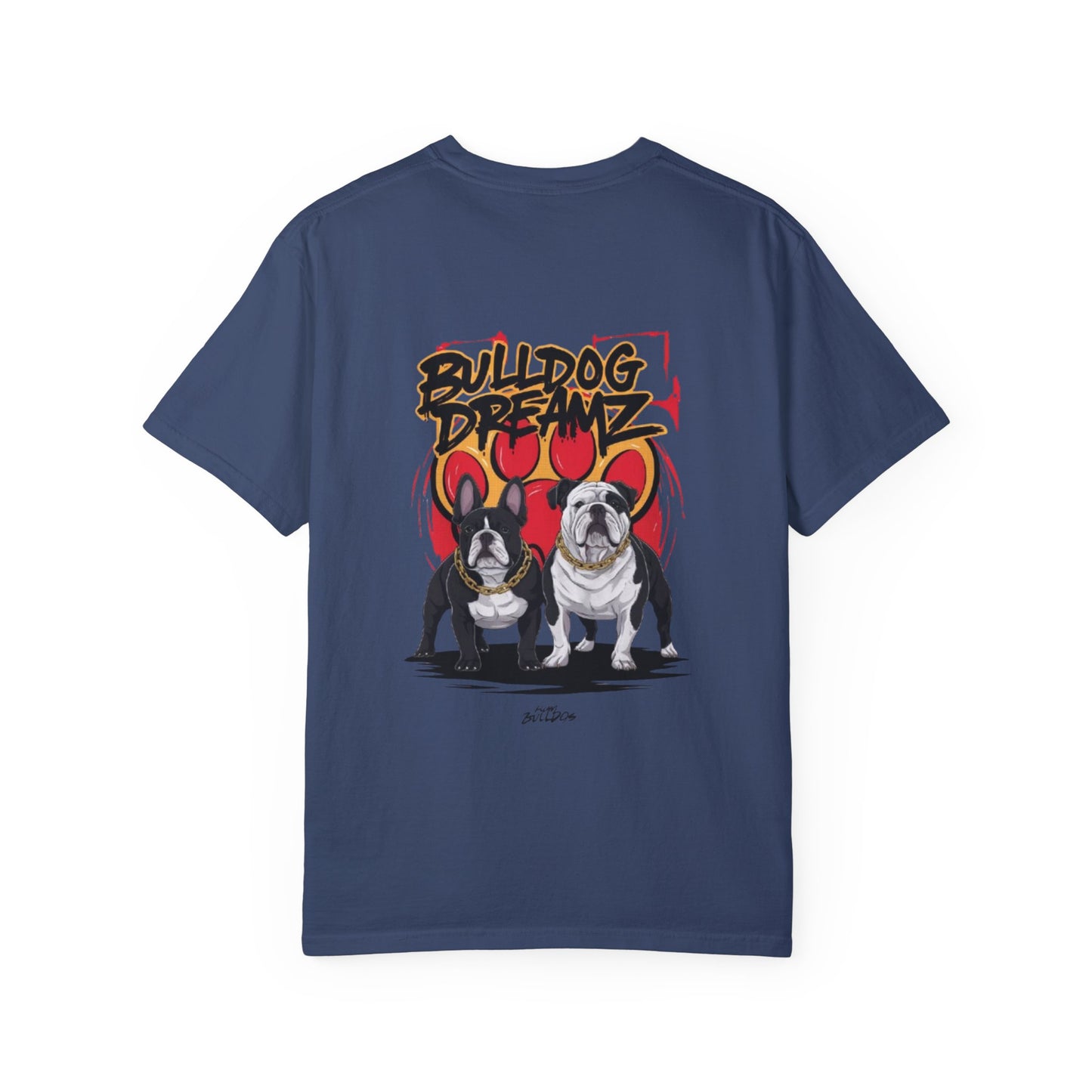 Bulldog Dreams Unisex Garment-Dyed T-shirt | Fun Dog Lover Tee
