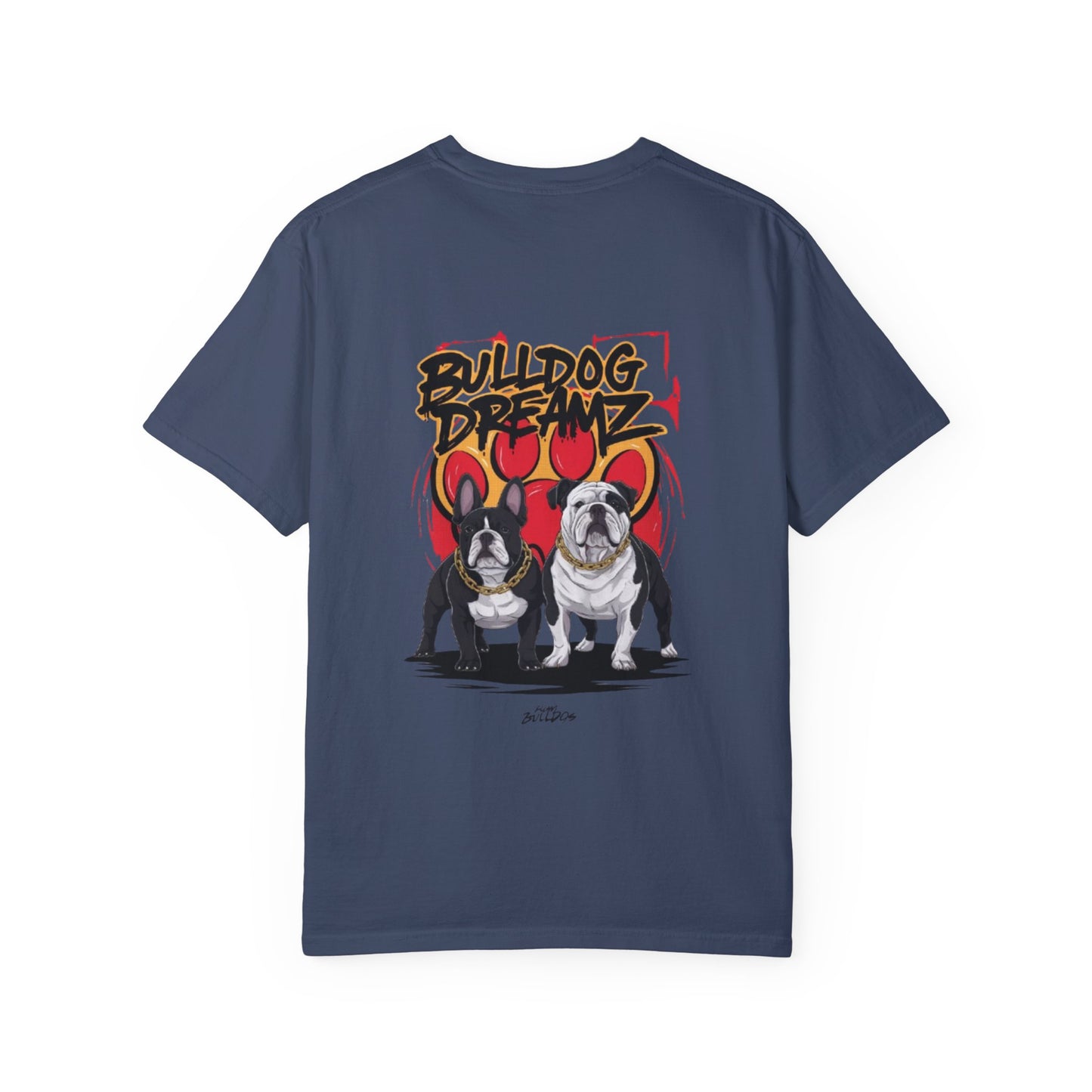 Bulldog Dreams Unisex Garment-Dyed T-shirt | Fun Dog Lover Tee