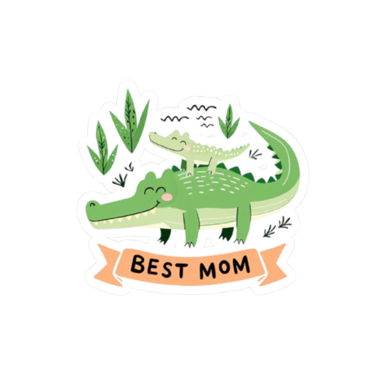 Best Mom Kiss-Cut Stickers – Cute Alligator Design for Mother's Day and Everyday Use