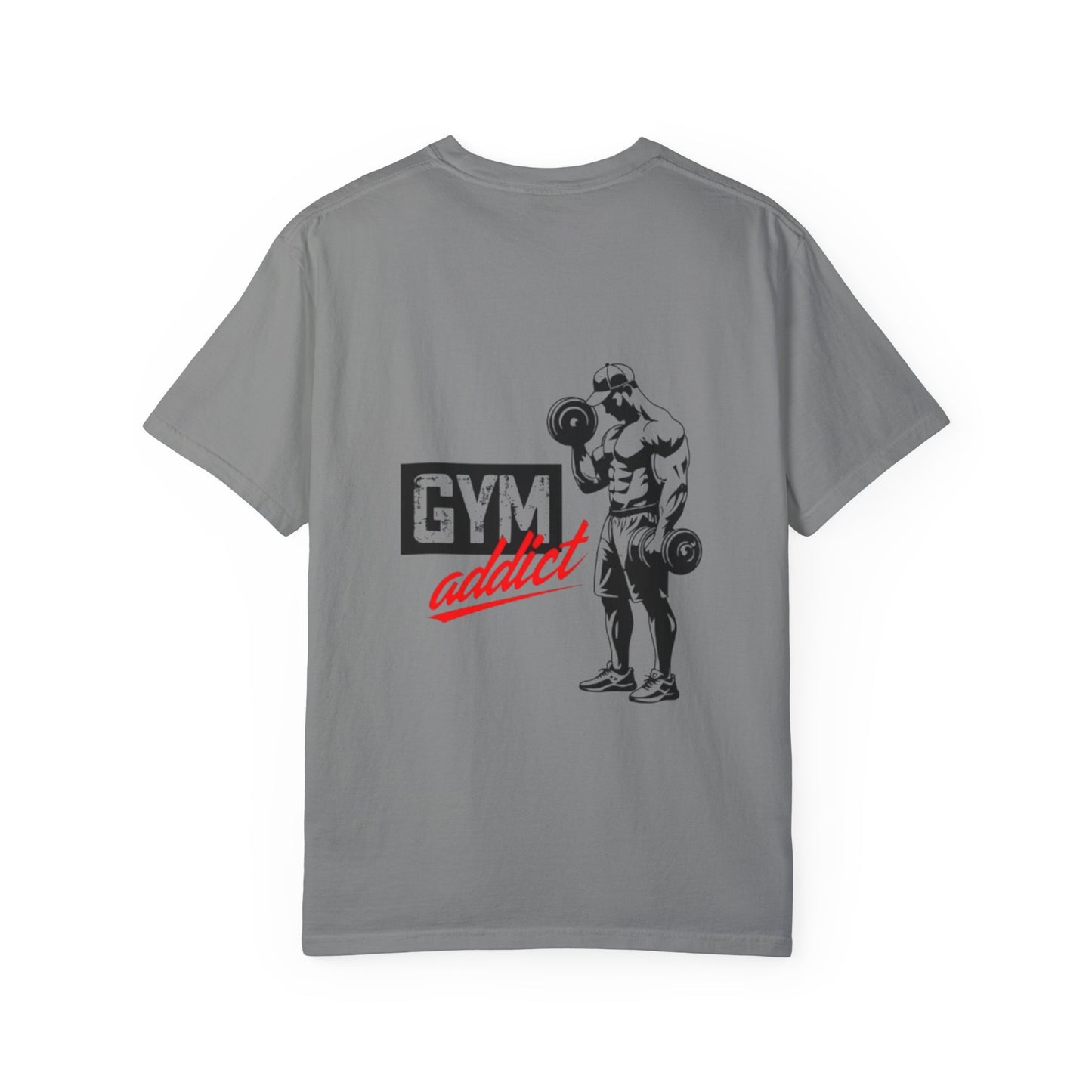 Gym Addict Unisex Garment-Dyed T-Shirt - Workout Apparel for Fitness Enthusiasts