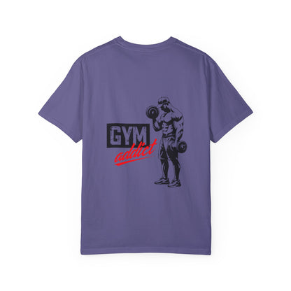 Gym Addict Unisex Garment-Dyed T-Shirt - Workout Apparel for Fitness Enthusiasts